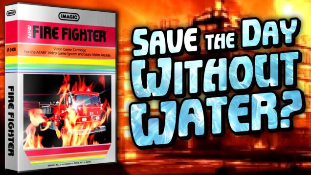 Atari 2600 Fire Fighter from Imagic | Yes, But What If There’s a DROUGHT? ?