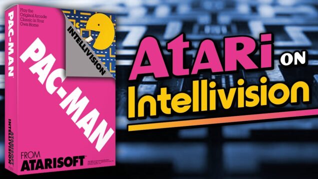 Intellivision’s PAC-MAN from Atarisoft | ATARI’s Own Port Showcases INTELIVISION’s Strengths!