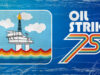 oil strike 75 live