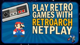 RetroArch Netplay Lets You Take 8-Bit Classics Online Like Never Before + More Retro News!