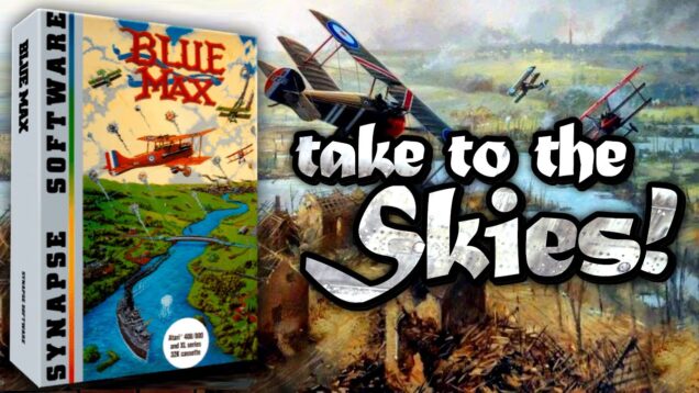 BLUE MAX on Atari Home Computers | The MASH-UP You Didn’t Know You MISSED!