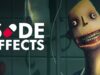 ? SIDE EFFECTS: The Creepy Medical Experiment Demo!