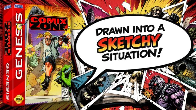 COMIX ZONE Isn’t the Beat-‘Em-Up You Think It Is