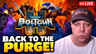 Back to the Purge! | Warhammer 40,000: Boltgun 2 LIVE