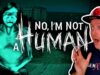 NO, I’M NOT A HUMAN! | It’s the END TIMES and & Don’t Know Who to TRUST