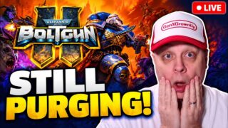 The Purge Continues! | Warhammer 40,000: Boltgun 2 LIVE